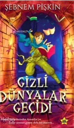 Gizli Dünyalar Geçidi - 1