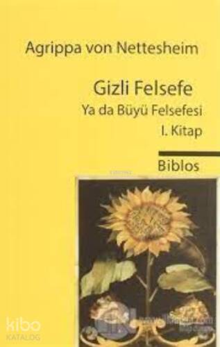 Gizli Felsefe Ya da Büyü Felsefesi 1. Kitap - 1