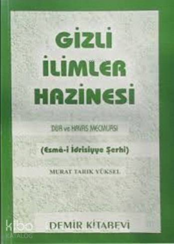 Gizli İlimler Hazinesi (Şamua); Dua ve Havas Mecmuası (Esma-i İdrisiyye Şerhi) - 1