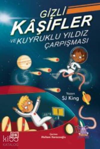 Gizli Kâşifler ve Kuyruklu Yıldız Çarpışması ;The Secret Explorers and the Comet Collision - 1