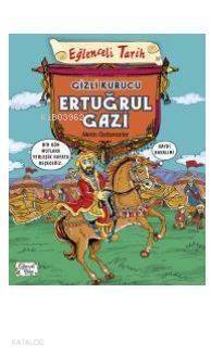 Gizli Kurucu Ertuğrul Gazi - 1