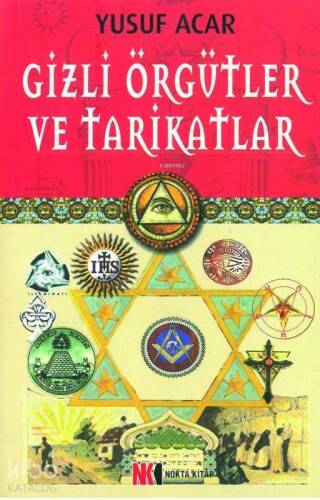 Gizli Örgütler ve Tarikatlar - 1