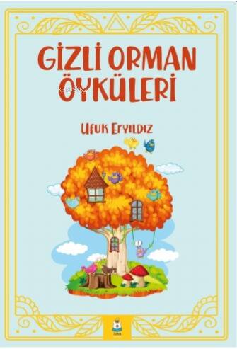 Gizli Orman Öyküleri - 1