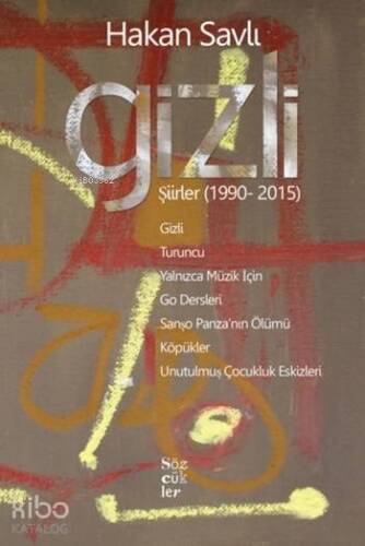 Gizli; Şiirler (1990-2015) - 1