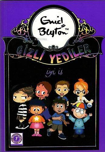 Gizli Yediler 6. Kitap: İyi İş, Gizli Yediler - 1