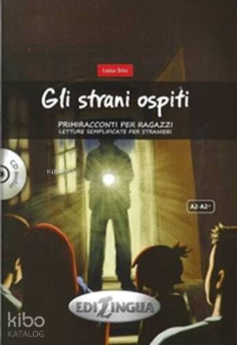 Gli Strani Ospiti + CD (A2-A2+); Primiracconti Per Ragazzi - 1