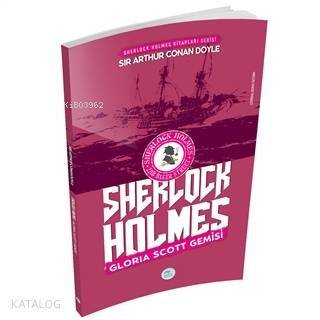 Gloria Scott Gemisi - Sherlock Holmes - 1