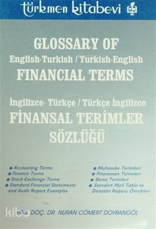 Glossary of Financial Terms (Finansal Terimler Sözlüğü); İngilizce - Türkçe, Türkçe - İngilizce - 1