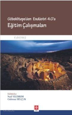 Göbeklitepe'den Endüstri 4.0 'A Eğitim Çalışmaları - 1