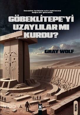 Göbeklitepe’yi Uzaylılar mı Kurdu? - 1