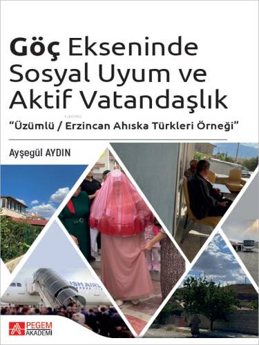 Göç Ekseninde Sosyal Uyum ve Aktif Vatandaşlık;