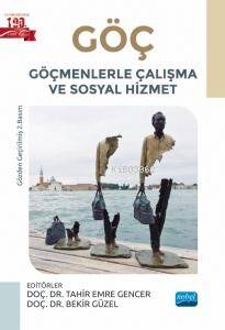 Göç, Göçmenlerle Çalışma ve Sosyal Hizmet - 1