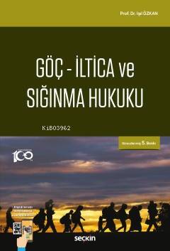 Göç – İltica ve Sığınma Hukuku - 1