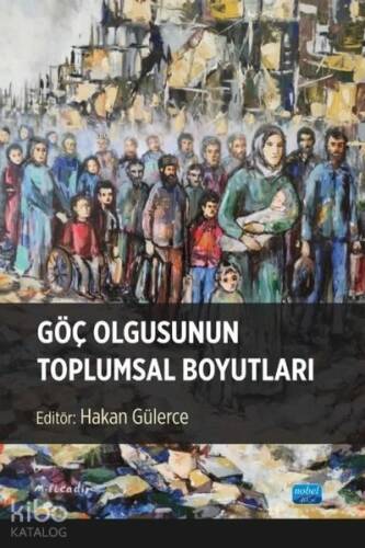 Göç Olgusunun Toplumsal Boyutları - 1