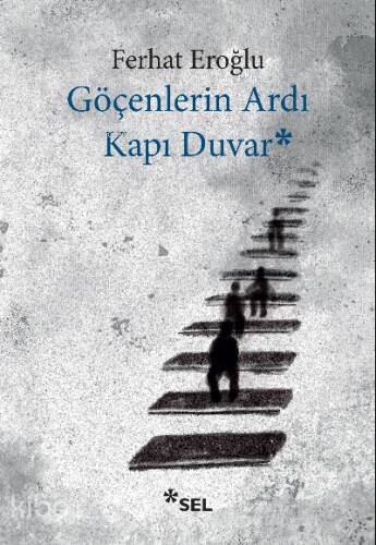 Göçenlerin Ardı Kapı Duvar - 1