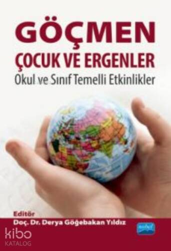 Göçmen Çocuk ve Ergenler: Okul ve Sınıf Temelli Etkinlikler - 1