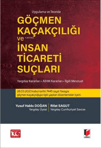 Göçmen Kaçakçılığı ve İnsan Ticareti Suçları - 1