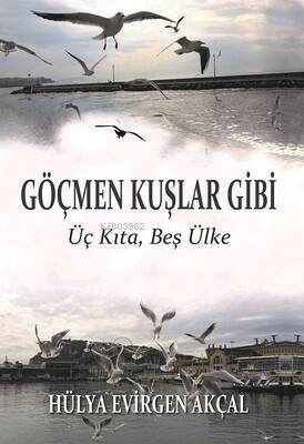 Göçmen Kuşlar Gibi - 1