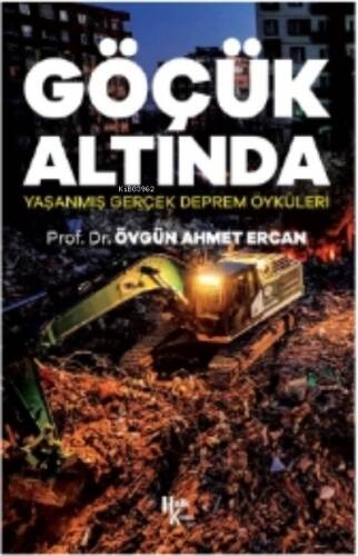 Göçük Altında ;Yaşanmış Gerçek Deprem Öyküleri - 1