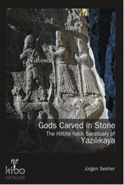 Gods Carved in Stone - The Hittite Rock Sanctuary of Yazılıkaya - 1