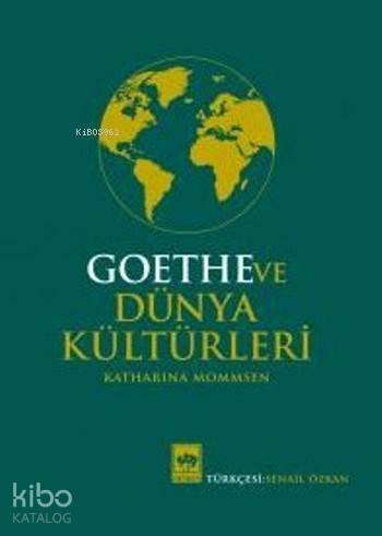 Goethe ve Dünya Kültürleri - 1