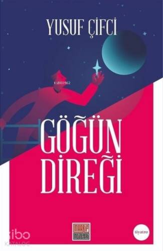 Göğün Direği - 1