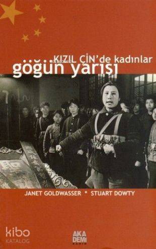 Göğün Yarısı; Kızıl Çin'de Kadınlar - 1