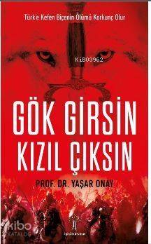 Gök Girsin Kızıl Çıksın - 1