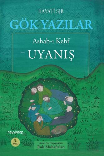 Gök Yazılar;Ashab-ı Kehf - Uyanış - 1