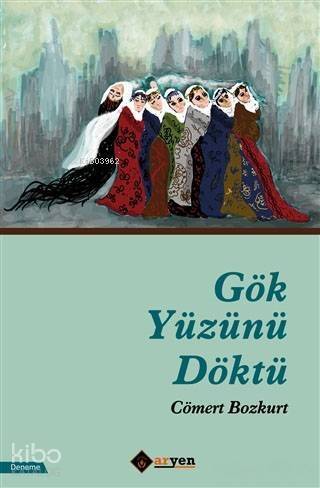 Gök Yüzünü Döktü - 1