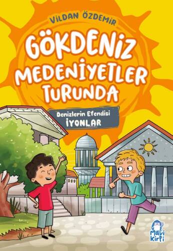 Gökdeniz Medeniyetler Turunda;Denizlerin Efendisi İyonlar - 1