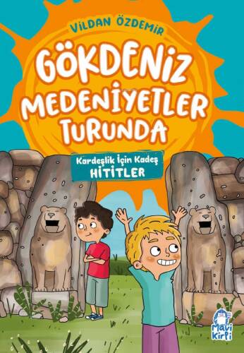 Gökdeniz Medeniyetler Turunda;Kardeşlik İçin Kadeş Hititler - 1