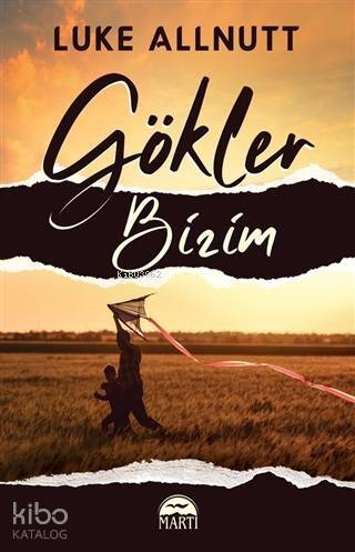 Gökler Bizim - 1