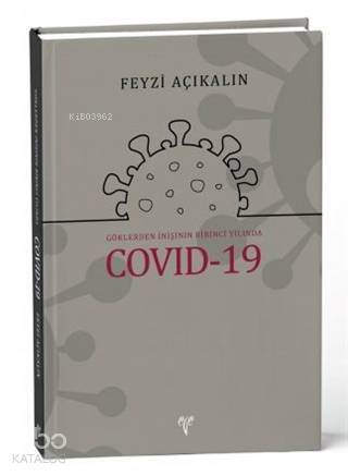 Göklerden İnişinin Birinci Yılında COVID-19 - 1