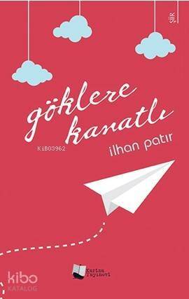 Göklere Kanatlı - 1