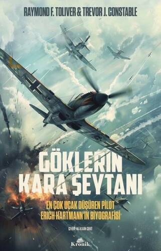 Göklerin Kara Şeytanı: En Çok Uçak Düşüren Pilot Erich Hartmann'ın Biyografisi - 1