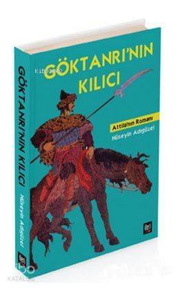 Göktanrı'nın Kılıcı; Atilla'nın Romanı - 1