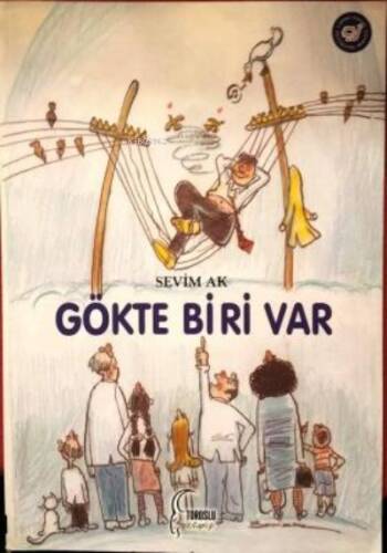 Gökte Biri Var - 1