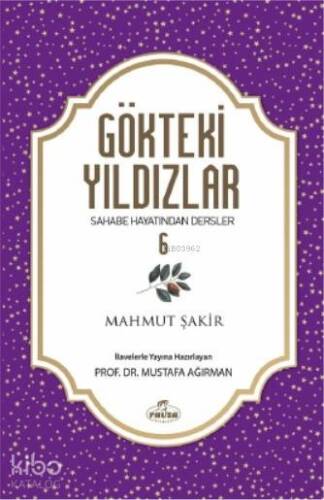 Gökteki Yıldızlar 6; Sahabe Hayatından Dersler - 1