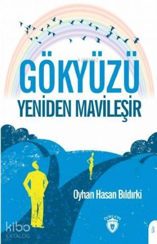 Gökyüzü Yeniden Mavileşir - 1