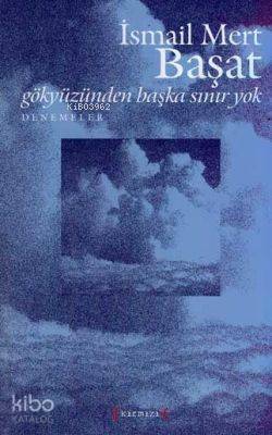 Gökyüzünden Başka Sınır Yok - 1