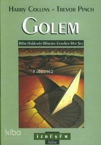 Golem; Bilim Hakkında Bilmemiz Gereken Her Şey - 1