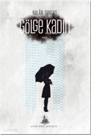 Gölge Kadın - 1