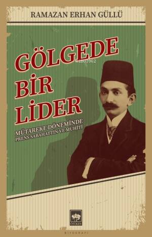 Gölgede Bir Lider - 1