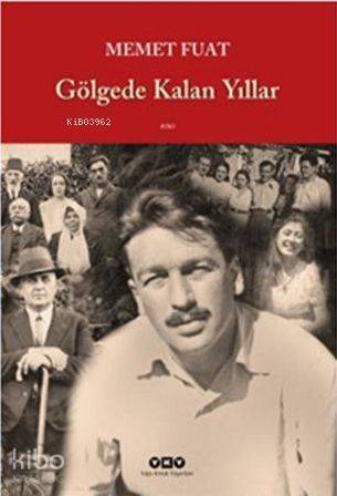 Gölgede Kalan Yıllar - 1