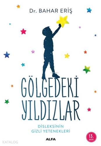 Gölgedeki Yıldızlar; Diskleksinin Gizli Yetenekleri - 1