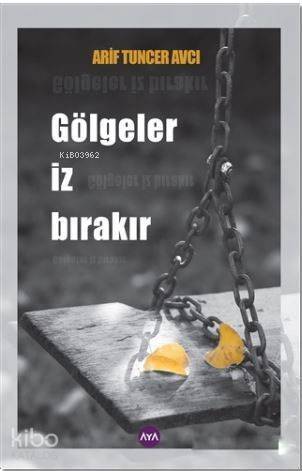 Gölgeler İz Bırakır - 1