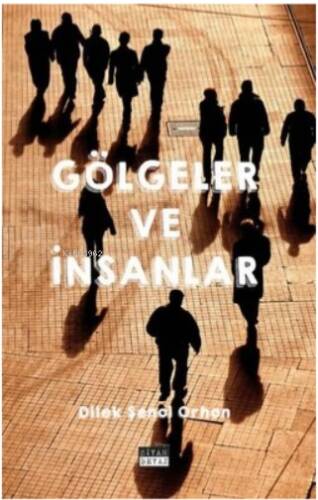 Gölgeler ve İnsanlar - 1