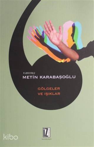 Gölgeler ve Işıklar - 1