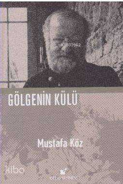 Gölgenin Külü - Ciltli - 1